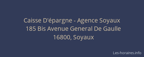 Caisse D'&eacute;pargne - Agence Soyaux