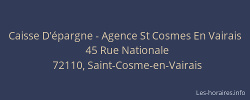 Caisse D'&eacute;pargne - Agence St Cosmes En Vairais
