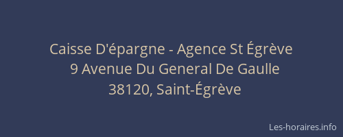 Caisse D'&eacute;pargne - Agence St &Eacute;gr&egrave;ve