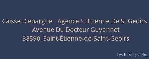 Caisse D'épargne - Agence St Etienne De St Geoirs