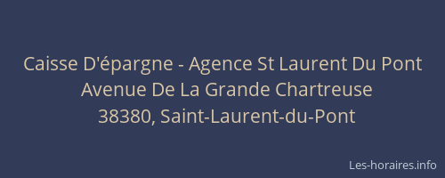 Caisse D'épargne - Agence St Laurent Du Pont