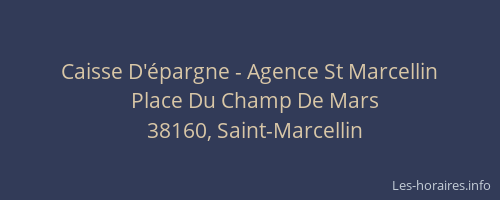 Caisse D'&eacute;pargne - Agence St Marcellin