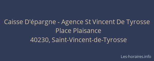 Caisse D'&eacute;pargne - Agence St Vincent De Tyrosse