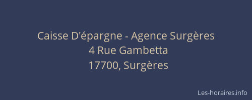 Caisse D'&eacute;pargne - Agence Surg&egrave;res