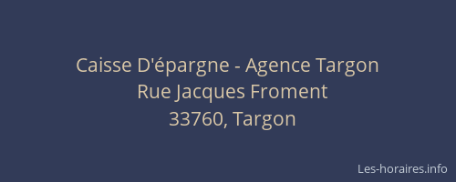 Caisse D'épargne - Agence Targon