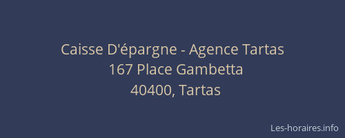 Caisse D'&eacute;pargne - Agence Tartas