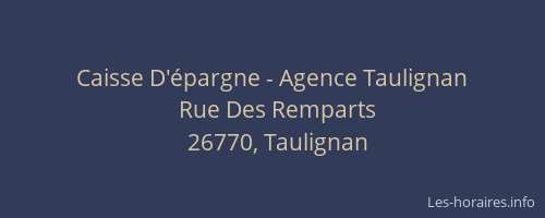Caisse D'épargne - Agence Taulignan