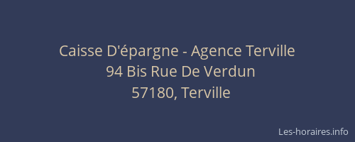 Caisse D'&eacute;pargne - Agence Terville