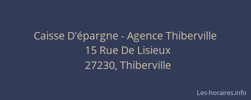 Caisse D'&eacute;pargne - Agence Thiberville