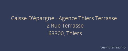 Caisse D'&eacute;pargne - Agence Thiers Terrasse