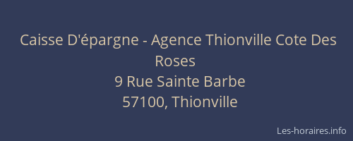 Caisse D'épargne - Agence Thionville Cote Des Roses