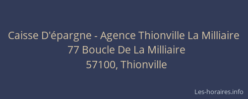 Caisse D'épargne - Agence Thionville La Milliaire