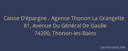 Caisse D'&eacute;pargne - Agence Thonon La Grangette