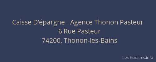 Caisse D'&eacute;pargne - Agence Thonon Pasteur