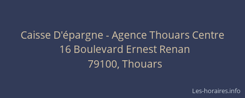Caisse D'&eacute;pargne - Agence Thouars Centre