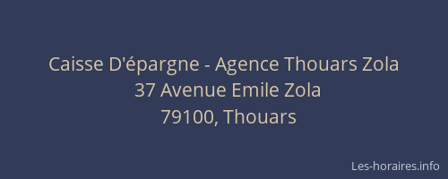 Caisse D'&eacute;pargne - Agence Thouars Zola