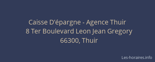 Caisse D'&eacute;pargne - Agence Thuir