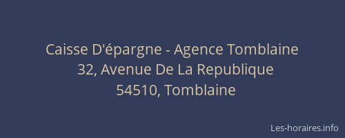 Caisse D'épargne - Agence Tomblaine