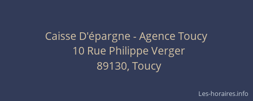 Caisse D'&eacute;pargne - Agence Toucy