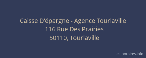 Caisse D'&eacute;pargne - Agence Tourlaville
