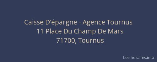 Caisse D'&eacute;pargne - Agence Tournus