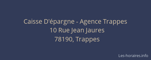 Caisse D'&eacute;pargne - Agence Trappes