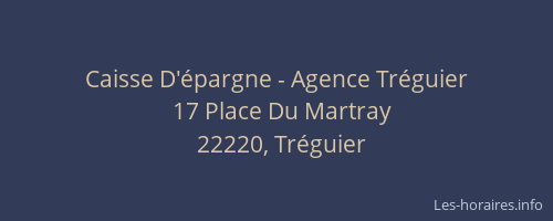 Caisse D'&eacute;pargne - Agence Tr&eacute;guier