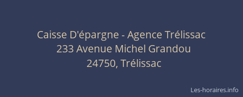 Caisse D'&eacute;pargne - Agence Tr&eacute;lissac