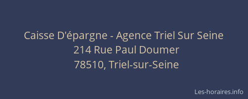 Caisse D'&eacute;pargne - Agence Triel Sur Seine