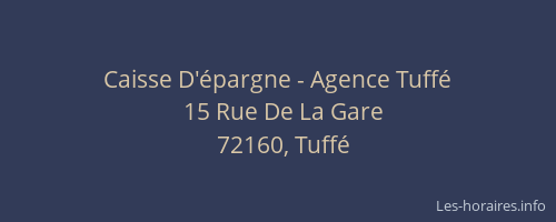 Caisse D'&eacute;pargne - Agence Tuff&eacute;