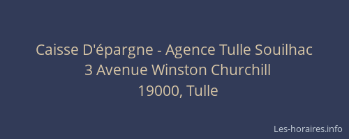 Caisse D'&eacute;pargne - Agence Tulle Souilhac