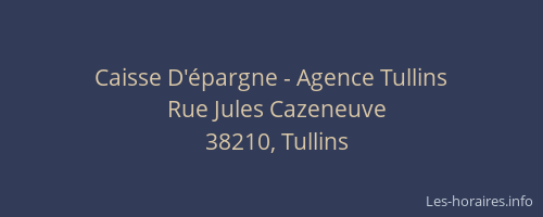 Caisse D'&eacute;pargne - Agence Tullins
