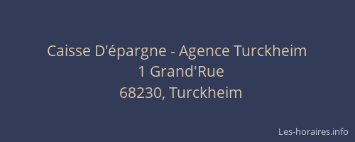 Caisse D'&eacute;pargne - Agence Turckheim