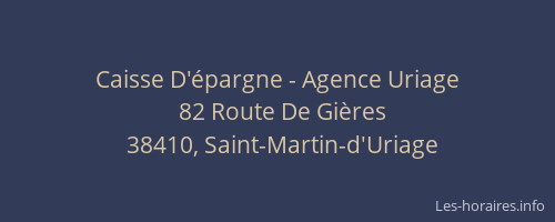 Caisse D'&eacute;pargne - Agence Uriage