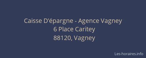 Caisse D'épargne - Agence Vagney