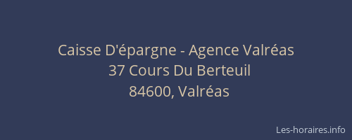 Caisse D'&eacute;pargne - Agence Valr&eacute;as
