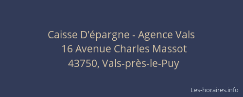 Caisse D'épargne - Agence Vals