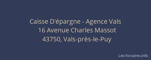 Caisse D'&eacute;pargne - Agence Vals