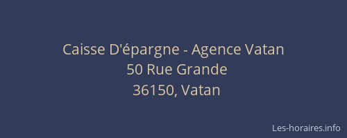 Caisse D'épargne - Agence Vatan