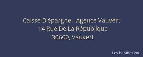 Caisse D'épargne - Agence Vauvert