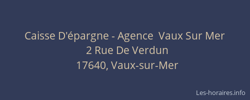 Caisse D'épargne - Agence  Vaux Sur Mer