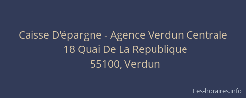 Caisse D'&eacute;pargne - Agence Verdun Centrale