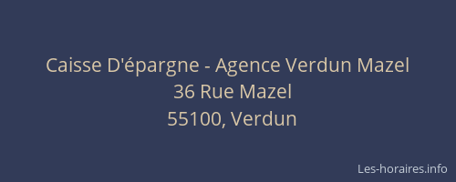 Caisse D'épargne - Agence Verdun Mazel