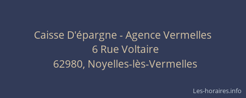 Caisse D'&eacute;pargne - Agence Vermelles