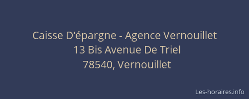 Caisse D'&eacute;pargne - Agence Vernouillet