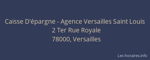 Caisse D'épargne - Agence Versailles Saint Louis