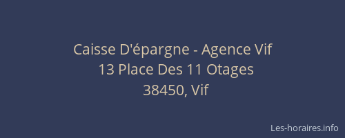 Caisse D'&eacute;pargne - Agence Vif