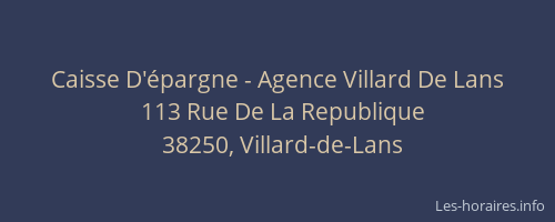 Caisse D'&eacute;pargne - Agence Villard De Lans