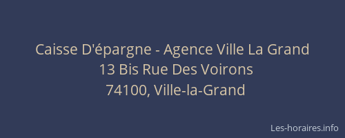 Caisse D'&eacute;pargne - Agence Ville La Grand