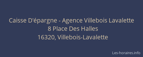 Caisse D'&eacute;pargne - Agence Villebois Lavalette